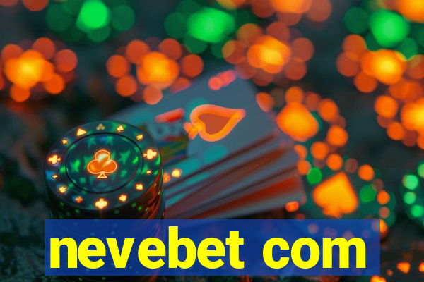 nevebet com